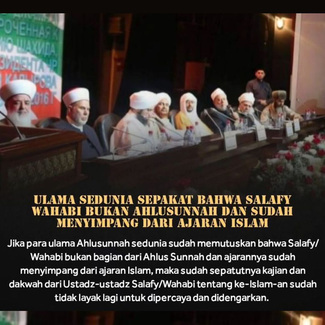 Hafidz1257's tweet photo. ULAMA ASWAJA SEDUNIA SEPAKAT TOLAK SALAFI WAHABI

a thread
___________
Konferensi Ulama Ahlus Sunnah Wal-Jama'ah se Dunia.

Muktamar Ulama Ahlu Sunnah di Chechnya mengeluarkan kesepakatan bahwa sekte Salafi atau wahabi bentukan Saudi Arabia bukan bagian dari mazhab Ahlus Sunnah.. https://t.co/p8b9QBgYBn