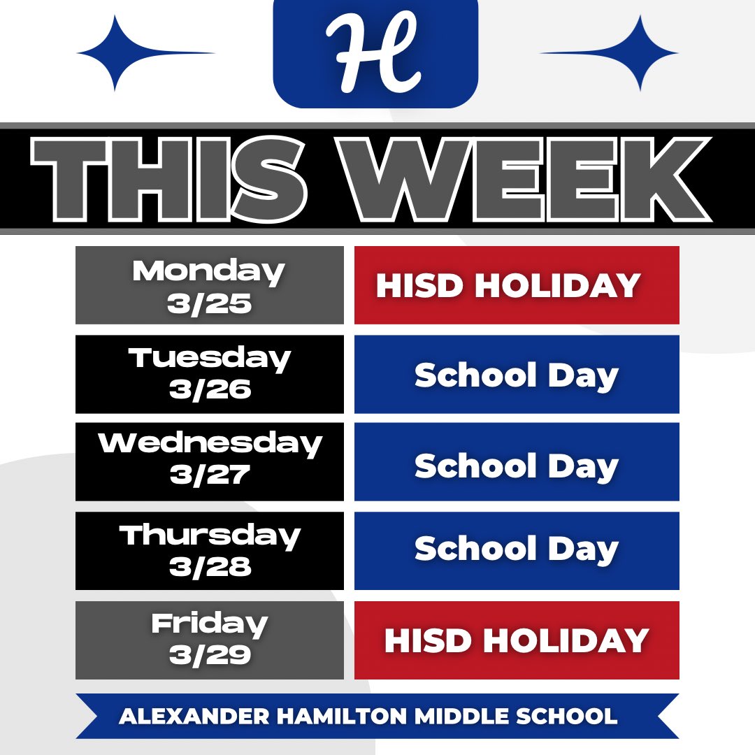 Announcement: Here is the Schedule for the Week of 3/25-3/29/2024. Read Below⤵️ #HamiltonMiddleSchool @HoustonISD @HISDCentral @petecarter3 @TeamHISD @MrsAgnew18 @JobsonMath @MrsAguasTweets @BrettStidham