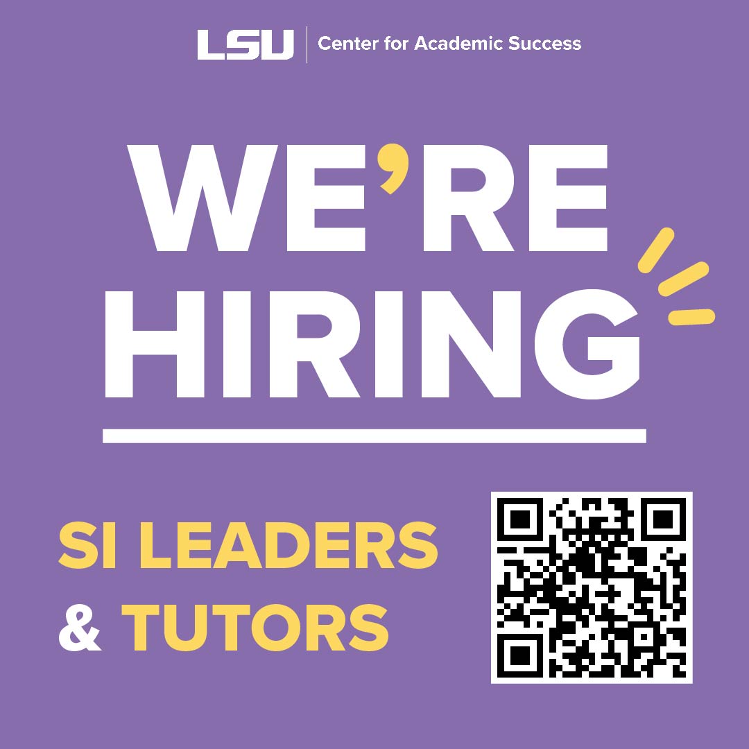 LSU_CAS's tweet photo. CAS is looking for the best and brightest students to be SI Leaders and tutors! Apply today on our website! https://t.co/cHNBjHd4jX