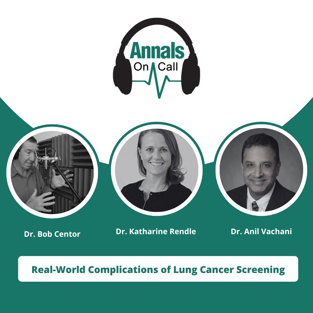 In this episode of Annals On Call, @medrants discusses the real-world complications of lung cancer screening with Drs. @kate_rendle & @AnilVachani. ow.ly/cKXg50QYO90