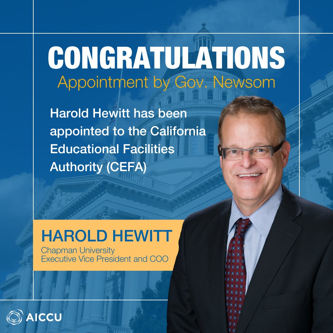 Congratulations to @ChapmanU's Harold Hewitt on his appointment by Gov. @GavinNewsom to the @STO_CEFA. Many of our member institutions utilize CEFA and we look forward to working with Harold on strengthening this important partnership.