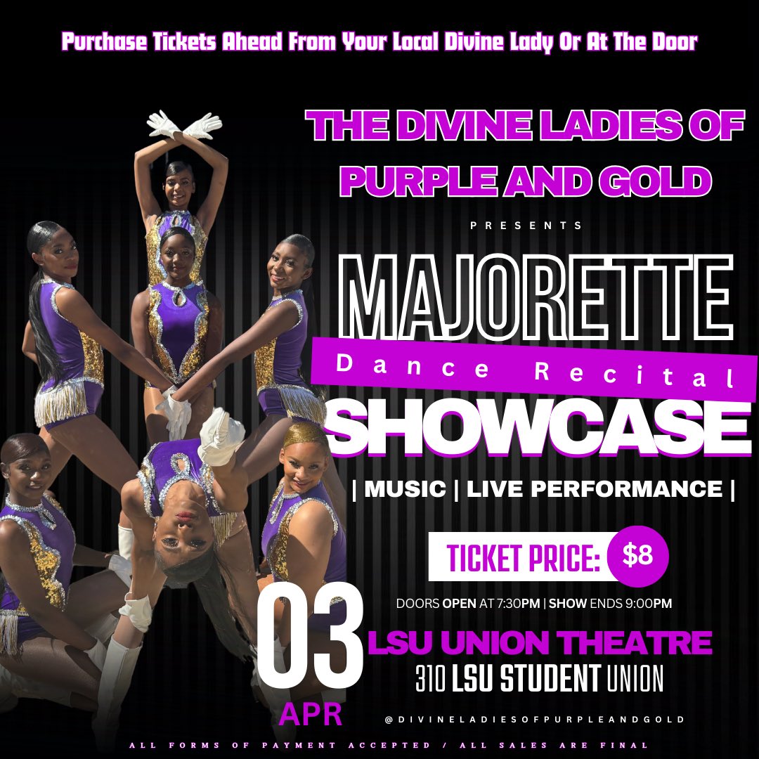 divineladiespg's tweet photo. EVERYONE INVITED! The Divine Ladies of Purple and Gold will be hosting a majorette recital at LSU Union Theatre April 3rd! Tickets are $8! Comment or DM to purchase 🥰🔥 https://t.co/NAtx56rhxQ