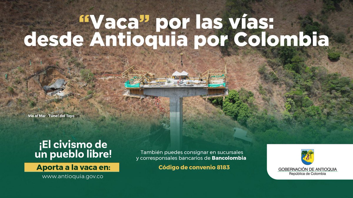 GobAntioquia's tweet image. Es hora de seguir adelante con nuestras obras de infraestructura y construir juntos el futuro de Antioquia y Colombia. 

Te invitamos a ser parte de esta transformación, realizando tu aporte desde antioquia.gov.co o en cualquier sucursal de Bancolombia. 

¡#MetoPaLaVaca!