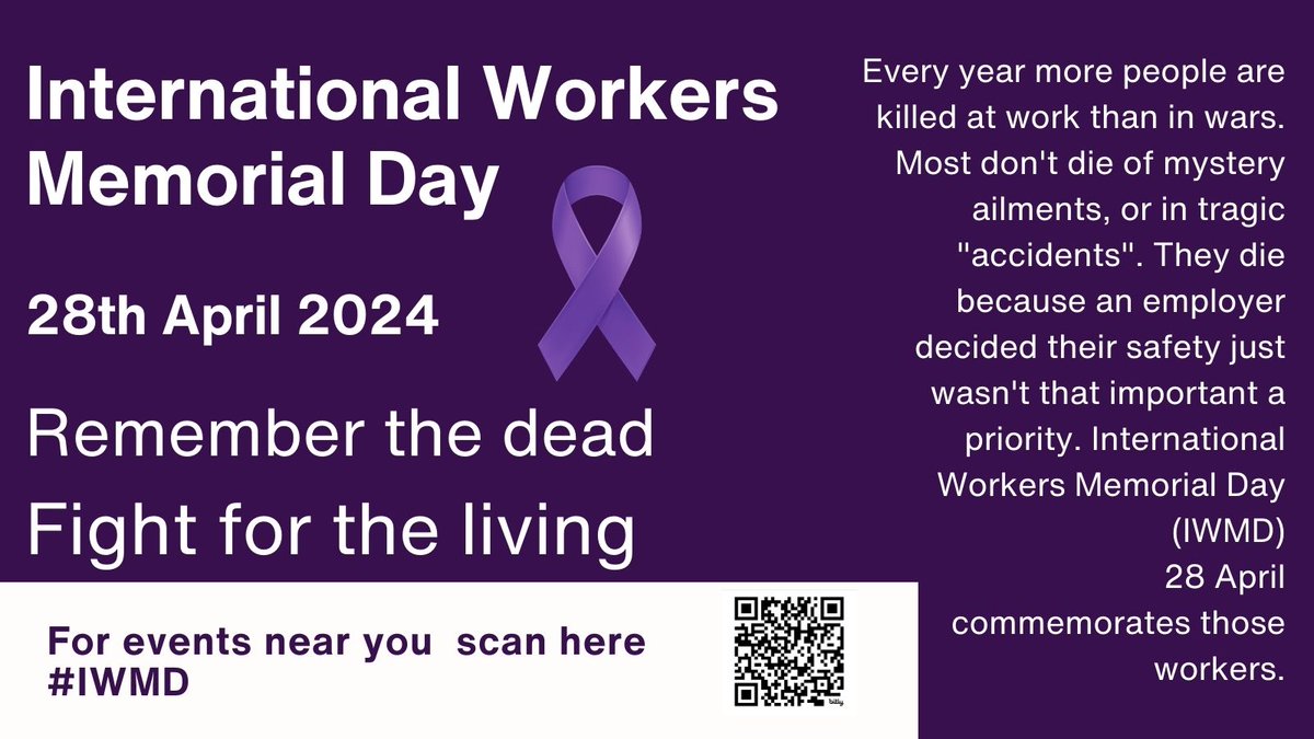 International Workers Memorial Day is coming up, where we remember those who tragically die at work Scan the QR code to look at any events near you 📍