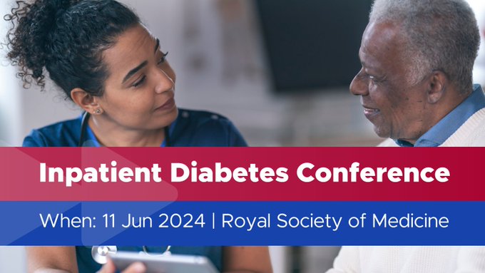 The Inpatient #Diabetes Conference will be held 11 June 2024 - this year's theme is 'what to do and what not to do'. Discounts available for Royal Society of Medicine and ABCD members. Learn more and register ➡️ ow.ly/O8qR50QAgr1