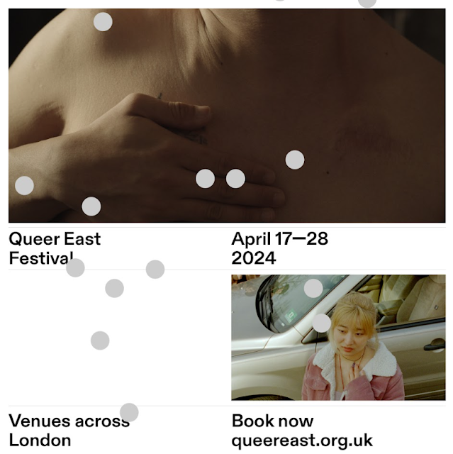 .<a href="/queereast/">Queer East</a> Festival returns for 5th year with new arts programme from Wednesday, April 17th to Sunday, April 28th.

Catch screenings, workshops, performances at Hackney Baths &amp; Museum of the Home + films at the Barbican, BFI &amp; ICA London.

News: bit.ly/3IMwbir