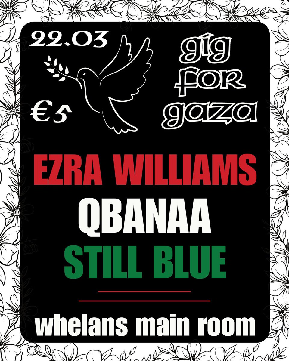 Playing whelans tonight! Gig for Gaza!!