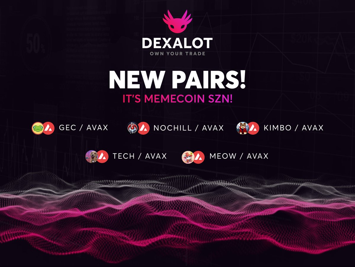 It's memecoin szn, you know we had to do it to 'em.🤝 New pairs now live on app.dexalot.com: $GEC / $AVAX $KIMBO / $AVAX $TECH / $AVAX $MEOW / $AVAX $NOCHILL / $AVAX Own Your Trade.🫡