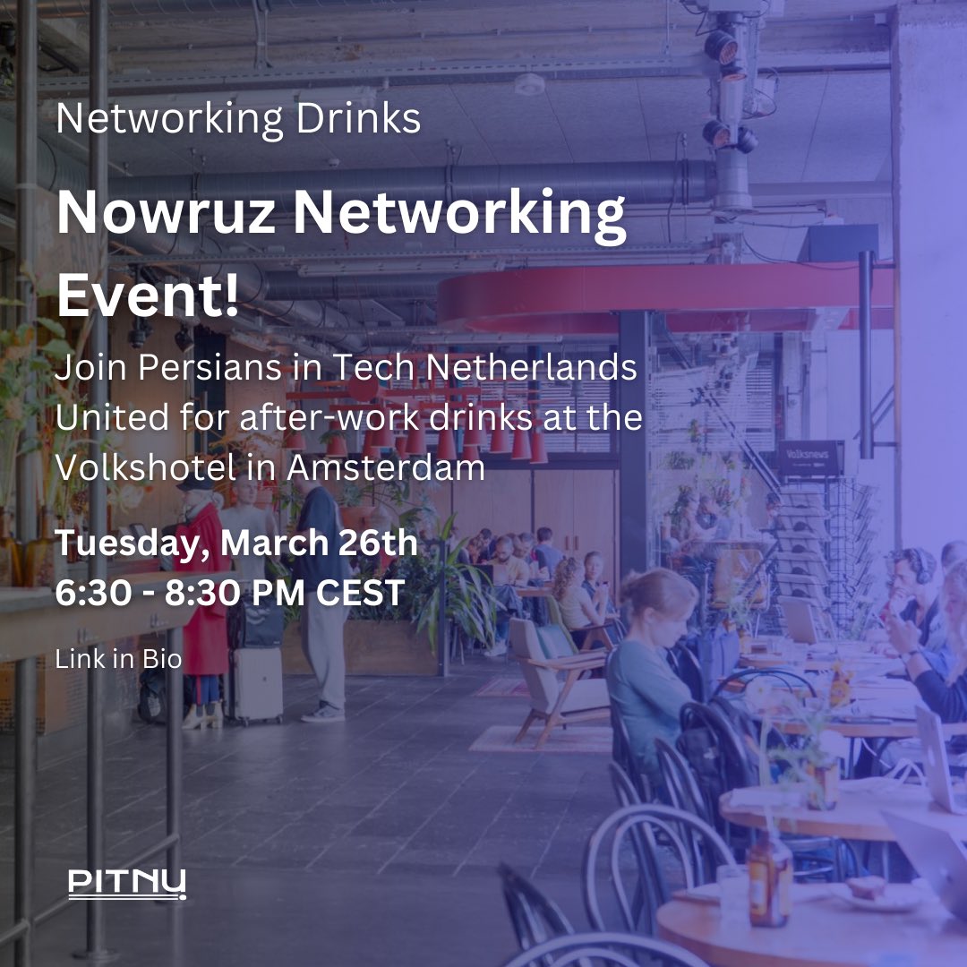 🥁 PITNU’s Nowruz event🪻
It’s Eid didani time! 🥳 Let’s come together at Volkshotel in Amsterdam and meet new people 🤩

Looking forward to meeting you and speaking with you all!

Don’t forget to share with your friends! 🤩
#persiansintech 
#amsterdamnetworking 
#amsterdam