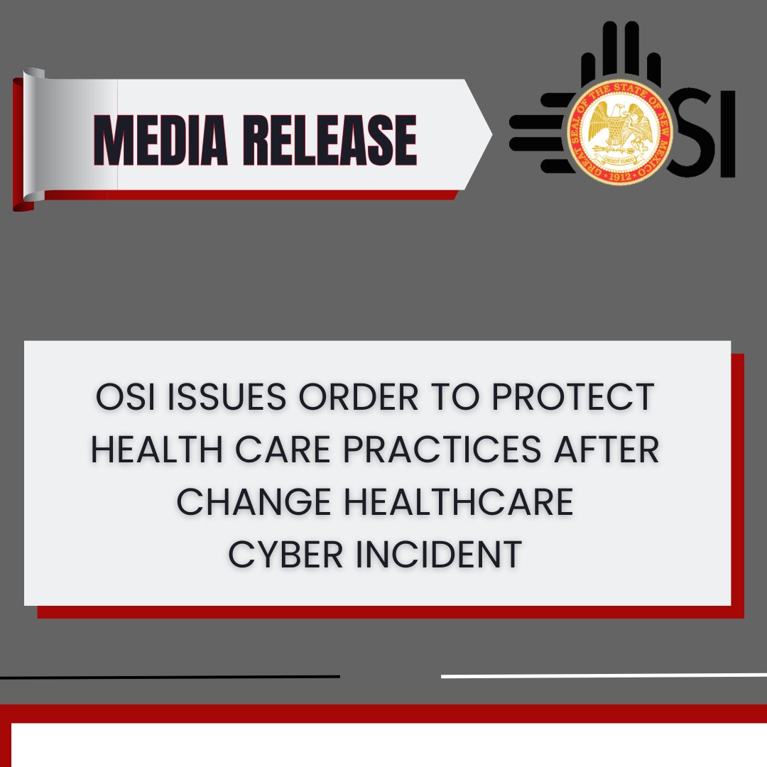 In response to the Change Healthcare cyber incident, OSI issued an order directing OSI-regulated health insurers to take steps to minimize disruptions in the delivery of critical health care services to New Mexicans. Click the link to learn more. osi.state.nm.us/news/press-rel…