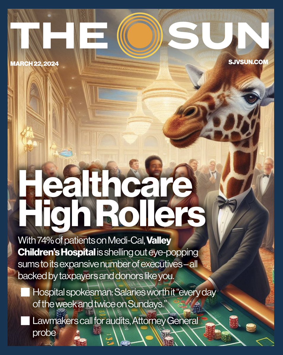 THE FRIDAY COVER: A Sun investigation into Valley Children’s Hospital sparked furor over the Medi-Cal dependent hospital, led by eye-popping salaries for its CEO Todd Suntrapak and senior execs &amp; a forgivable loan for a Carmel home. 

Our coverage: sjvsun.com/tag/vch