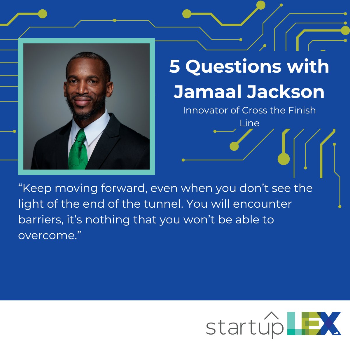 StartupLexKY's tweet photo. Meet Jamaal Jackson, founder of Cross the Finish Line. His technology is an e-Learning tool for college coaches and staff working with Black male student-athletes. Read our 5 Questions with Jamaal here ➡️ https://t.co/8owor3rVnA. 
@ksu_cojac, @LaunchBlueKY, @uky_innovate. https://t.co/SdDPh61r9E