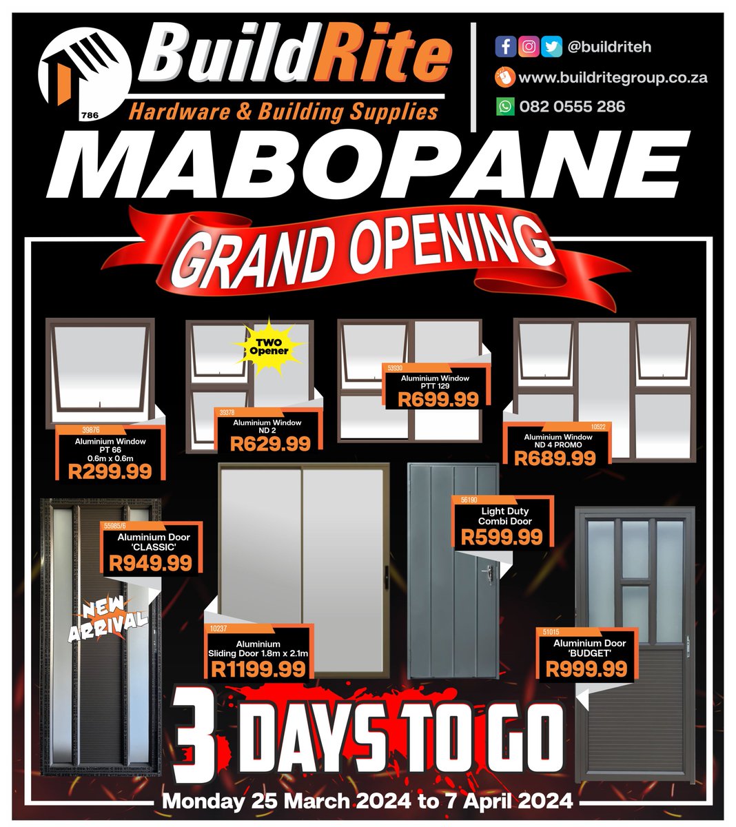 BuildriteH's tweet photo. Build Rite Hardware MABOPANE Grand Opening Speciall!!🥳 ...Don't miss out on this amazing opportunity.😁
3 Days to go, Are you ready???

#BuildRite #buildritehardware #newstoreopening
#March2024 #newstore #storeopening #grandopening #mabopane #tshwane #soshanguve #UnitN #0190 https://t.co/E6z03NE9VV