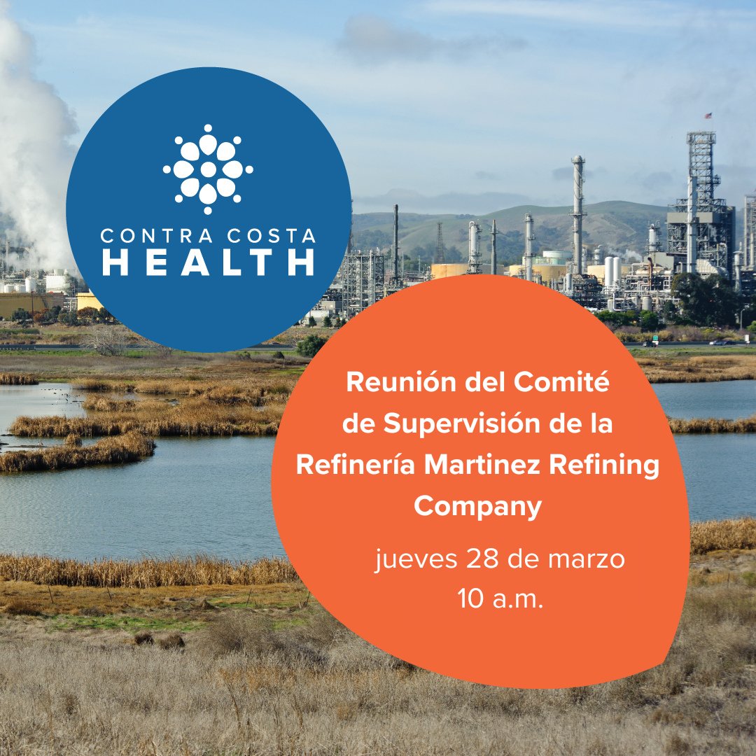 Acompáñenos en la próxima reunión del Comité de Supervisión de la Refinería MRC que se realizará el Jueves, 28 de marzo para recibir información actualizada sobre la investigación independiente. Más información en cchealth.org/hazmat/mrc