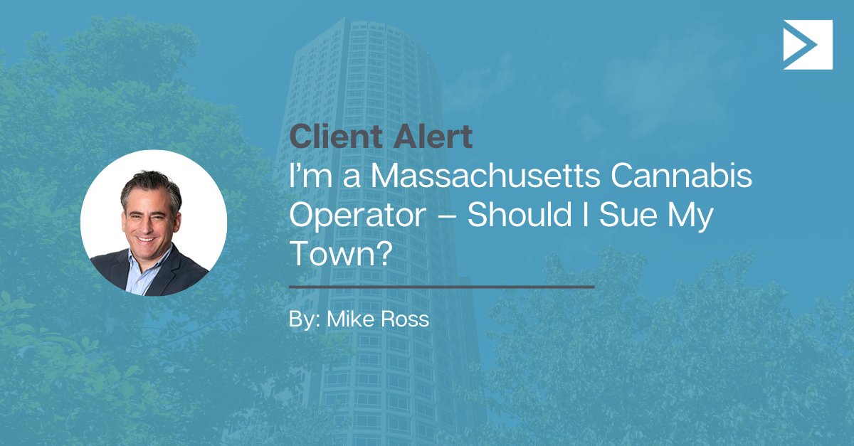 PrinceLobel's tweet image. Read the latest Cannabis Client Alert by Mike Ross: princelobel.com/im-a-massachus… #clientalert #cannabislaw