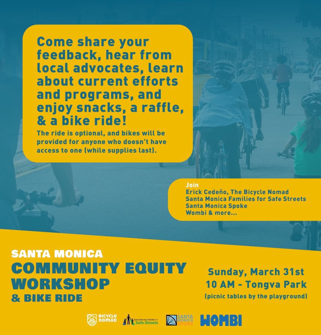 Santa Monica Community Equity Workshop & Bike Ride, Sunday, March 31, 10 AM - Tongva Park #SafeRoutesToParks #ParkEquity