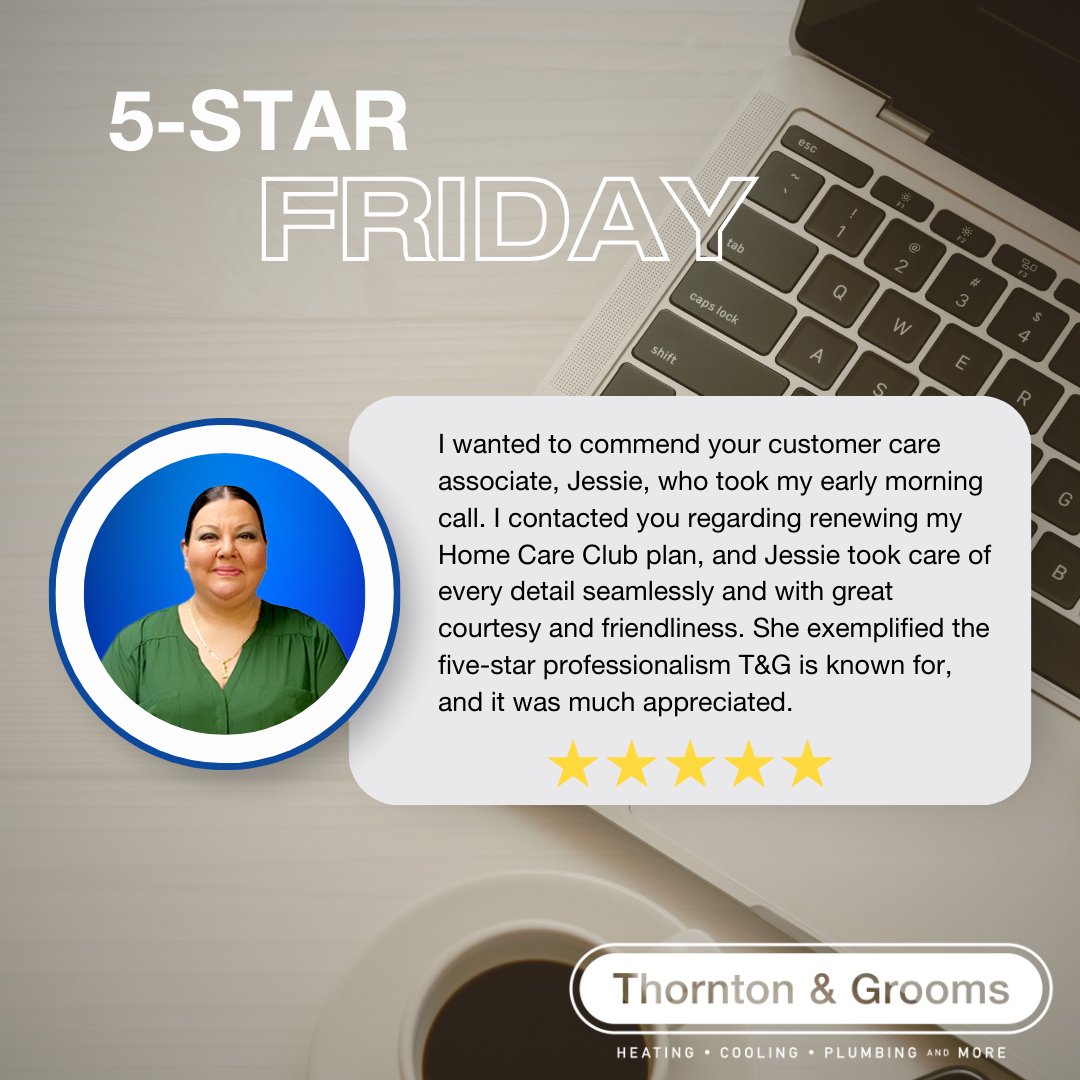 Happy Five-Star Friday! This week we are celebrating Jessie from our call center for her assistance in renewing a Home Care Club membership. Great work, Jessie!