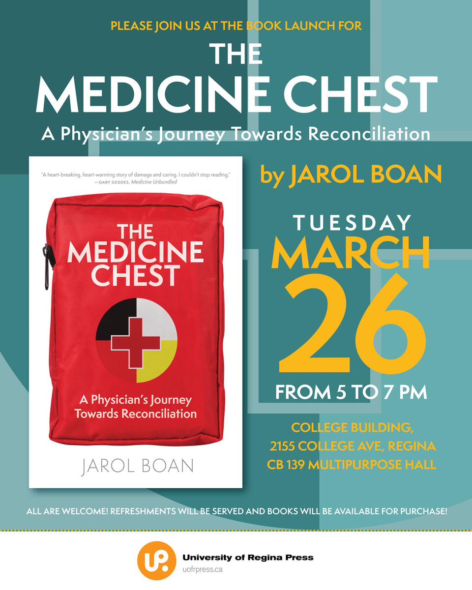 Next week in Regina! Join Dr. Jarol Boan and @CostaMaragos as they discuss Dr. Boan's new book, THE MEDICINE CHEST: A PHYSICIAN'S JOURNEY TOWARDS RECONCILIATION Tuesday, March 26 5-7pm 2155 College Ave CB 139 Multipurpose Hall fb.me/e/g0PAFbe7V