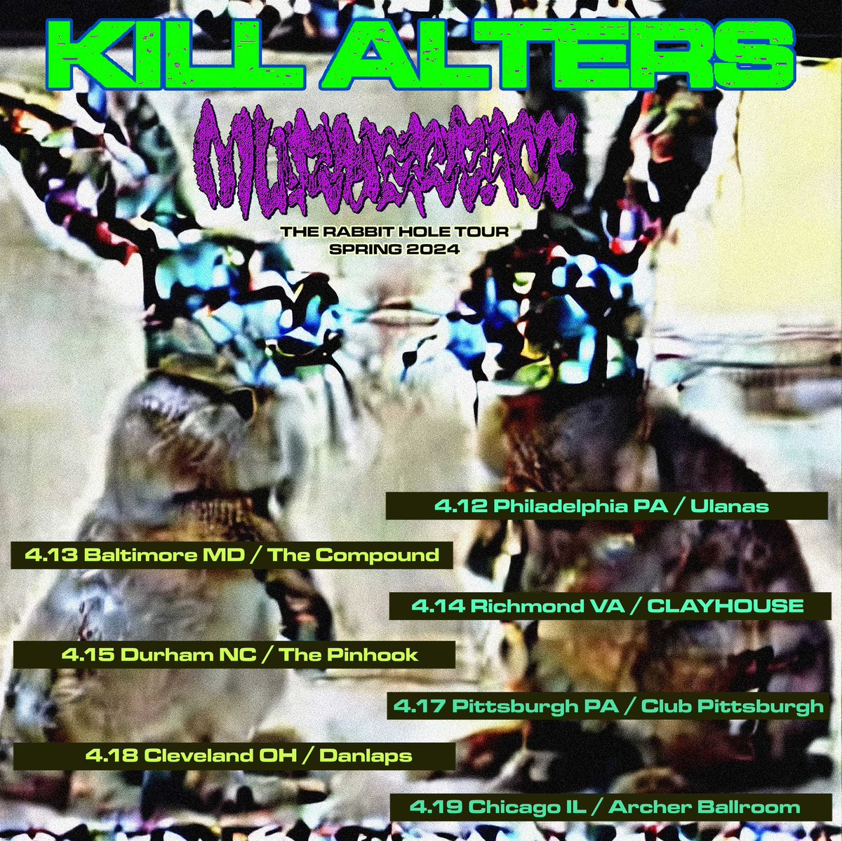 🐇🕳️🐇🕳️🐇🕳️🐇🕳️🐇🕳️🐇🕳️🐇🐇🕳️🕳️🐇🕳️🐇🐇🕳️🐇🕳️🕳️ KILL ALTERS IS HITTING THE ROAD FOR A MINI SPRING TOUR IN APRIL W/ MURDERPACT )))))((((((