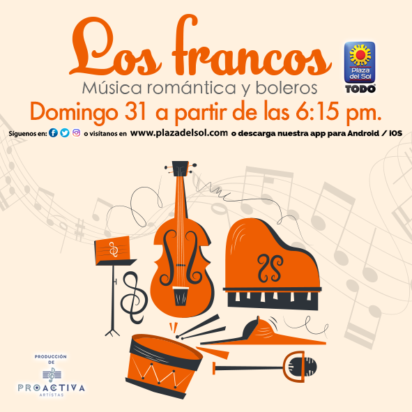 plazadelsol69's tweet photo. Asiste a nuestra increíble presentación de boleros y música romántica 🎤❤️en compañía de "Los Franco". La cita es el dom 31 de mar a partir de las 6:15 pm, ¡Pasa una tarde inolvidable! . . .  #plazadelsoltodo #eventosplazadelsol #MomentosPlazadelSol  #Proactiva #Losfranco https://t.co/5chE9hPUAu