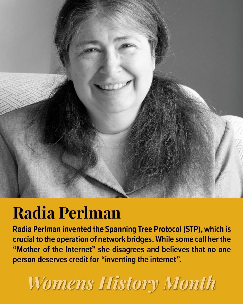 Radia Perlman invented the Spanning Tree Protocol crucial to the operating network bridges. Some call her “Mother of the Internet”; she disagrees & believes that no one person deserves credit for “inventing the internet”. #LSU #LSUITS #WomensHistoryMonth #WomeninIT #WomeninTech