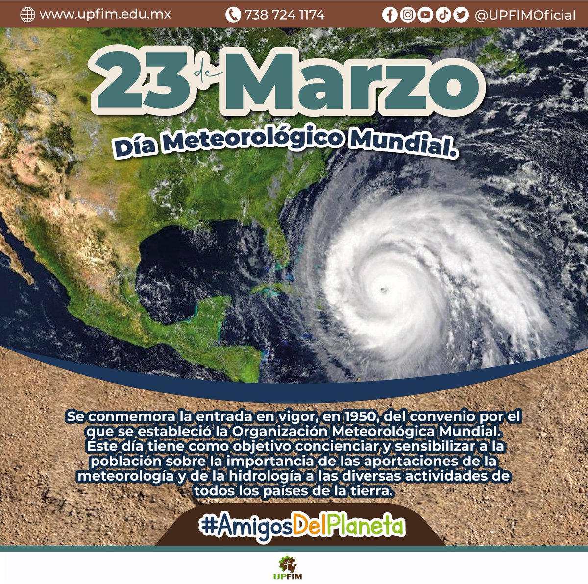 El 23 de marzo se celebra el 𝑫𝒊́𝒂 𝑴𝒆𝒕𝒆𝒐𝒓𝒐𝒍𝒐́𝒈𝒊𝒄𝒐 𝑴𝒖𝒏𝒅𝒊𝒂𝒍.

#AmigosDelPlaneta #NaturalmenteUPFIM
#Agenda2030 #QueNadieSeQuedeAtrás