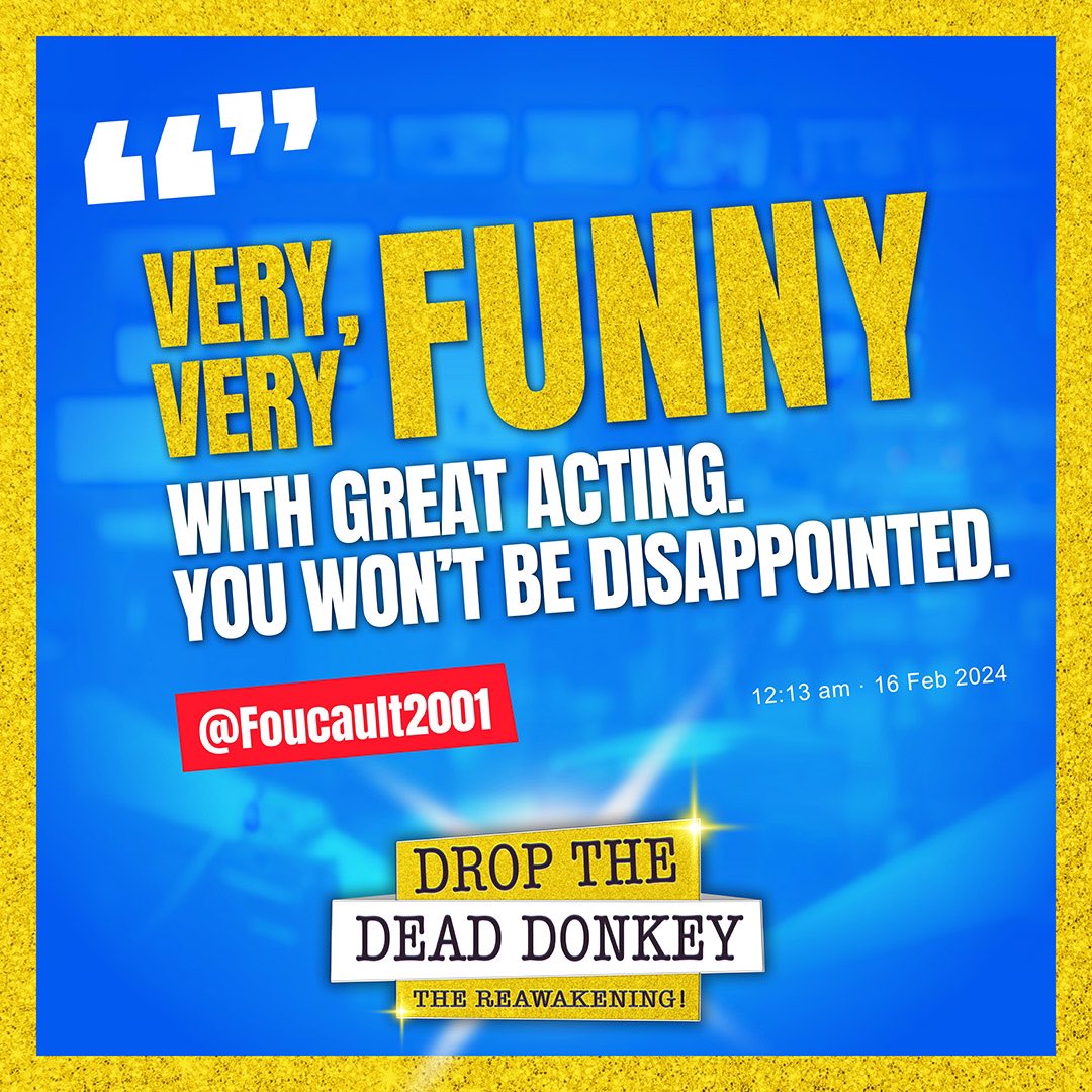 #DropTheDeadDonkey continues to leave audiences in stitches! 📺 Book your tickets now from the link in our bio, 'with great acting, you won't be disappointed'! ✨
