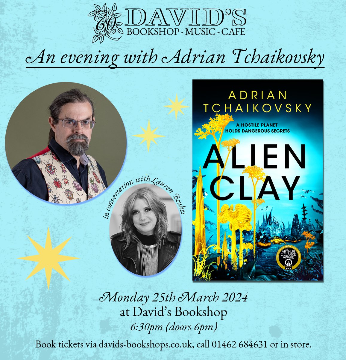 If you're in Letchworth Garden City this coming Monday do come say hello. I'll be at @DavidsBookshop at 6:30pm on Monday 25 March talking to Adrian Tchaikovsky about his brilliant new otherworldly thriller ALIEN CLAY. Only two tickets left! thelittleboxoffice.com/davids-booksho…