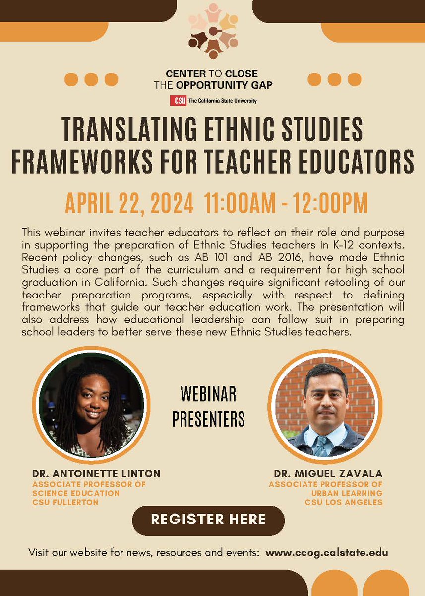 CalStateCCOG's tweet photo. Join us for "Translating Ethnic Studies Frameworks for Teacher Educators" presented by Dr. Antoinette Linton, CSUF @DrALinton17M & Dr. Miguel Zavala, CSULA @MiguelZ03152683 on April 22nd at 11am!
Register at https://t.co/z3nzNf7beG
#csulb #csulbced #csuf #csufcoe #calstate https://t.co/dvON4NbxLX