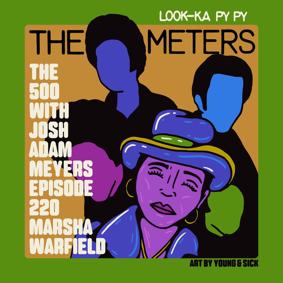 the500podcast (@the500podcast) on Twitter photo Comedian and actress <a href="/marshawarfield/">Marsha Warfield</a> gets into the abstract instrumental groove of #TheMeters’ 1970 album Look-Ka Py Py.
Art by <a href="/youngandsick/">YOUNG & SICK⚡</a> Comedian and actress <a href="/marshawarfield/">Marsha Warfield</a> gets into the abstract instrumental groove of #TheMeters’ 1970 album Look-Ka Py Py.
Art by <a href="/youngandsick/">YOUNG & SICK⚡</a>
