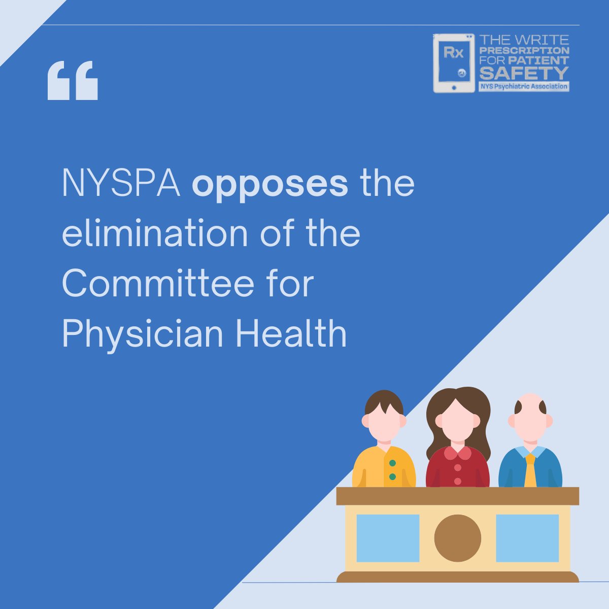 NYSPA strongly opposes elimination of the MSSNY Committee for Physician's Health Program as proposed in the FY 2025 budget. We thank the Senate and Assembly for rejecting the elimination in their  one house budgets. Send a letter today p2a.co/CPjER4d #WriteRxForSafety