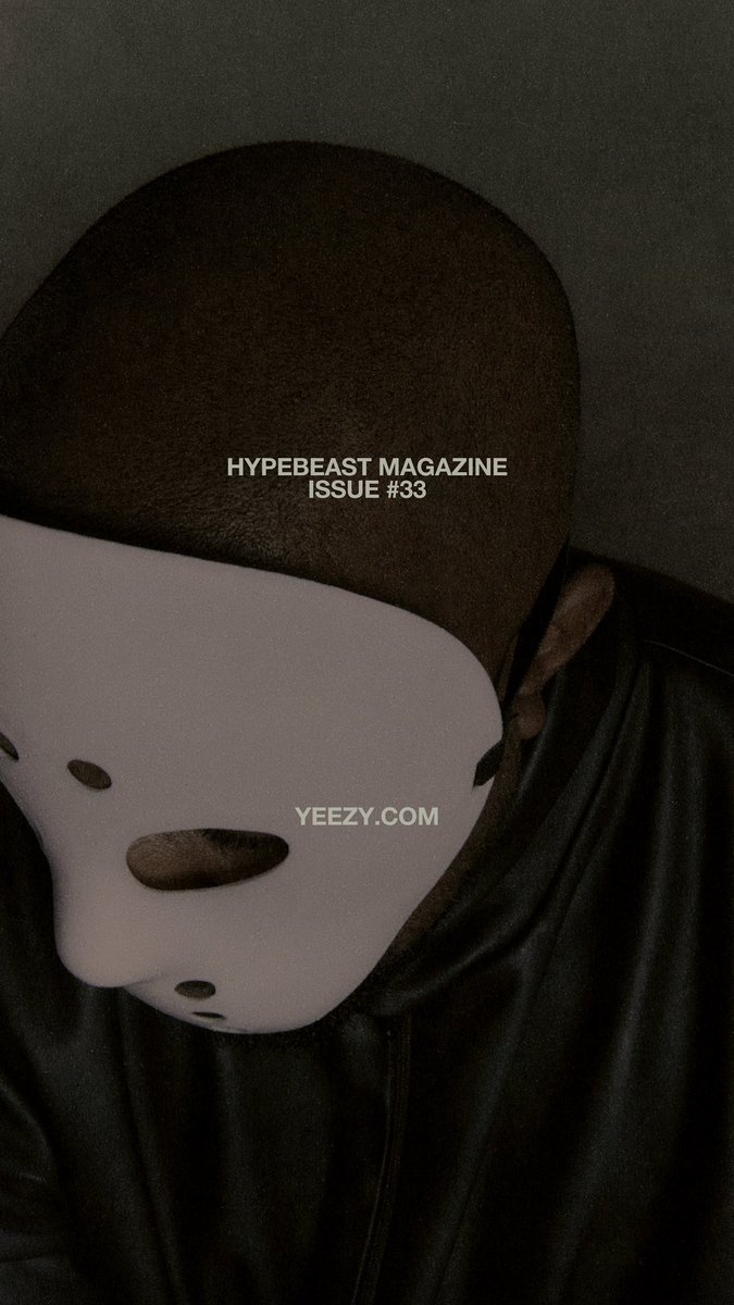 33 Ye kanyewest issue 趣味 hypebeast