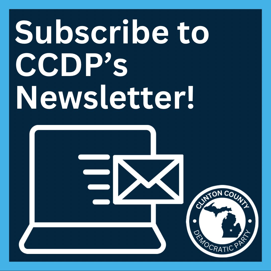 In 2024 CCDP committed to releasing monthly newsletters relating to what’s happening in our state capital and interesting topics for residents of Clinton County. Interested in signing up to receive the newsletter right to your email inbox? Visit clintoncodems.org/newletters!