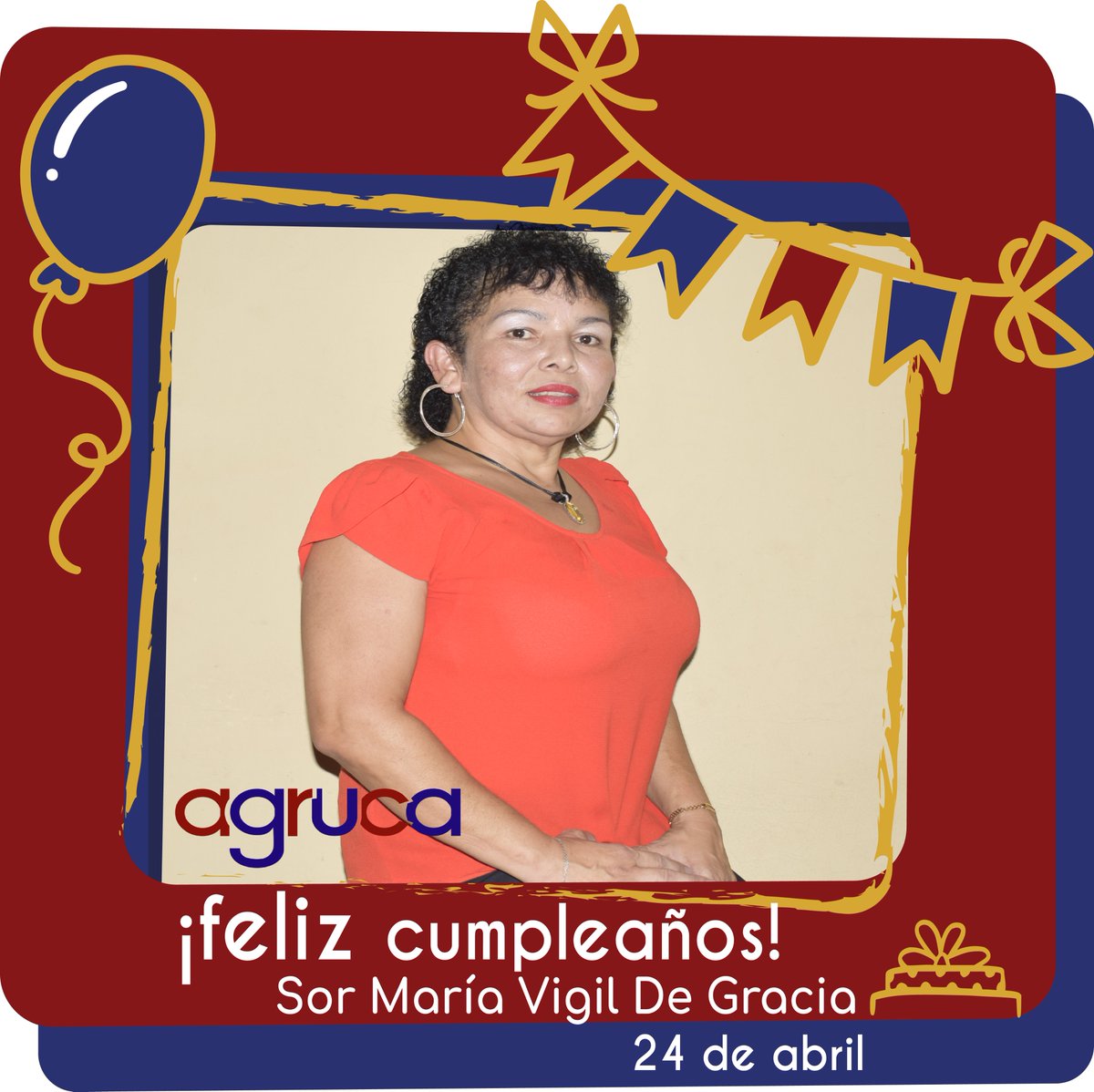 ¡Hoy celebramos el cumpleños de nuestra compañera Sor María Vigil de Gracia! 🎂🥳🎈🎊
#somosfamilia #somosagruca