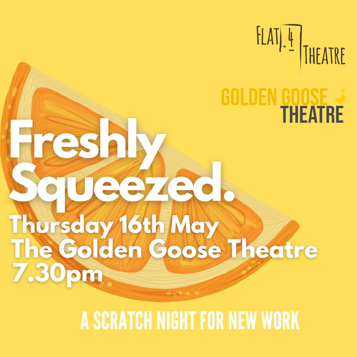 Flat4Theatre (@flat4theatre) on Twitter photo 🍊ARTIST CALL OUT🍊
We are back on the 16th of May <a href="/GooseTheatre/">Golden Goose Theatre</a>
Submissions are OPEN for our renowned scratch night until 16th April.
We are looking for scenes 10/15 mins in length and monologues of 5 mins.
Apply here: forms.gle/8Pq9bkL6k3Zyut… 🍊ARTIST CALL OUT🍊
We are back on the 16th of May <a href="/GooseTheatre/">Golden Goose Theatre</a>
Submissions are OPEN for our renowned scratch night until 16th April.
We are looking for scenes 10/15 mins in length and monologues of 5 mins.
Apply here: forms.gle/8Pq9bkL6k3Zyut…