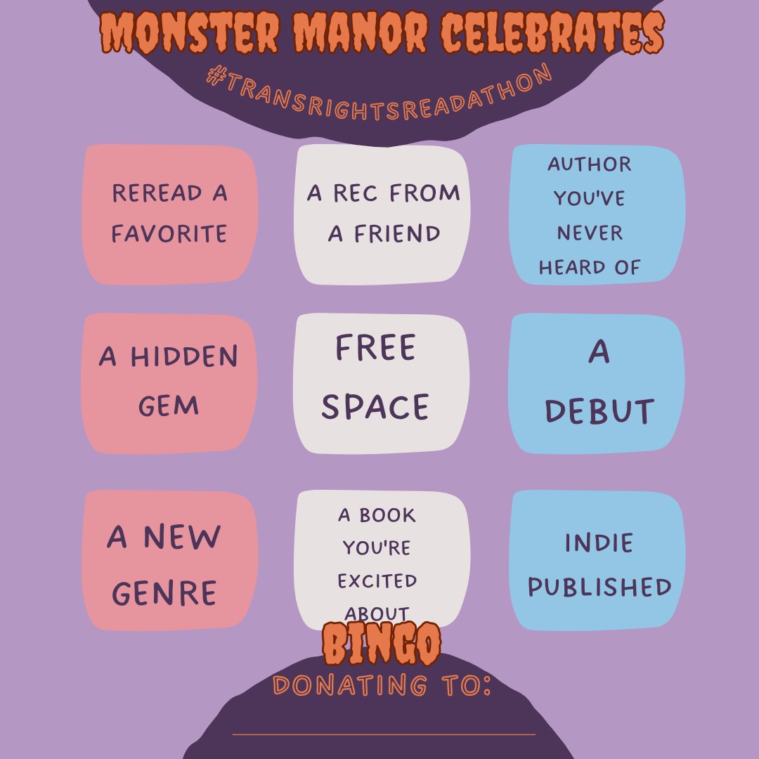 Happy #TransRightsReadathon from Monster Manor, we made a bingo board for those participating! We would love to see your TBRs for this week! 
 (1/4)
