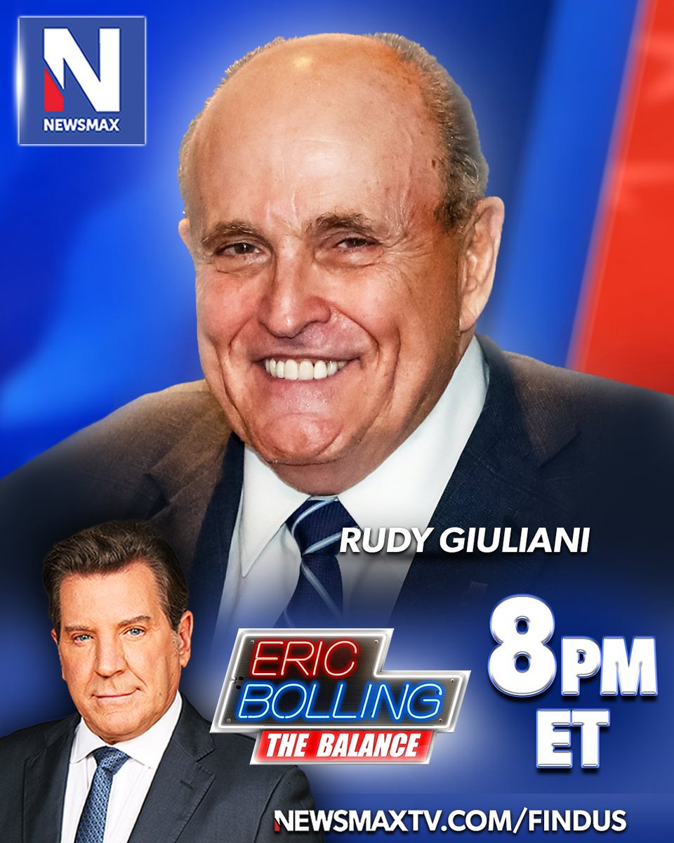TONIGHT: Rudy Giuliani joins 'Eric Bolling The Balance' to discuss Trump legal latest and more — 8PM ET on NEWSMAX. WATCH: newsmaxtv.com/findus @RudyGiuliani