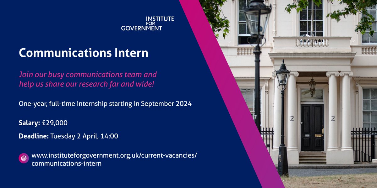 CLOSING TOMORROW 🚨 Applications to join our team as a Communications Intern will close at 14:00 on Tuesday 2 April. Head to our website to find out more instituteforgovernment.org.uk/about-us/caree…