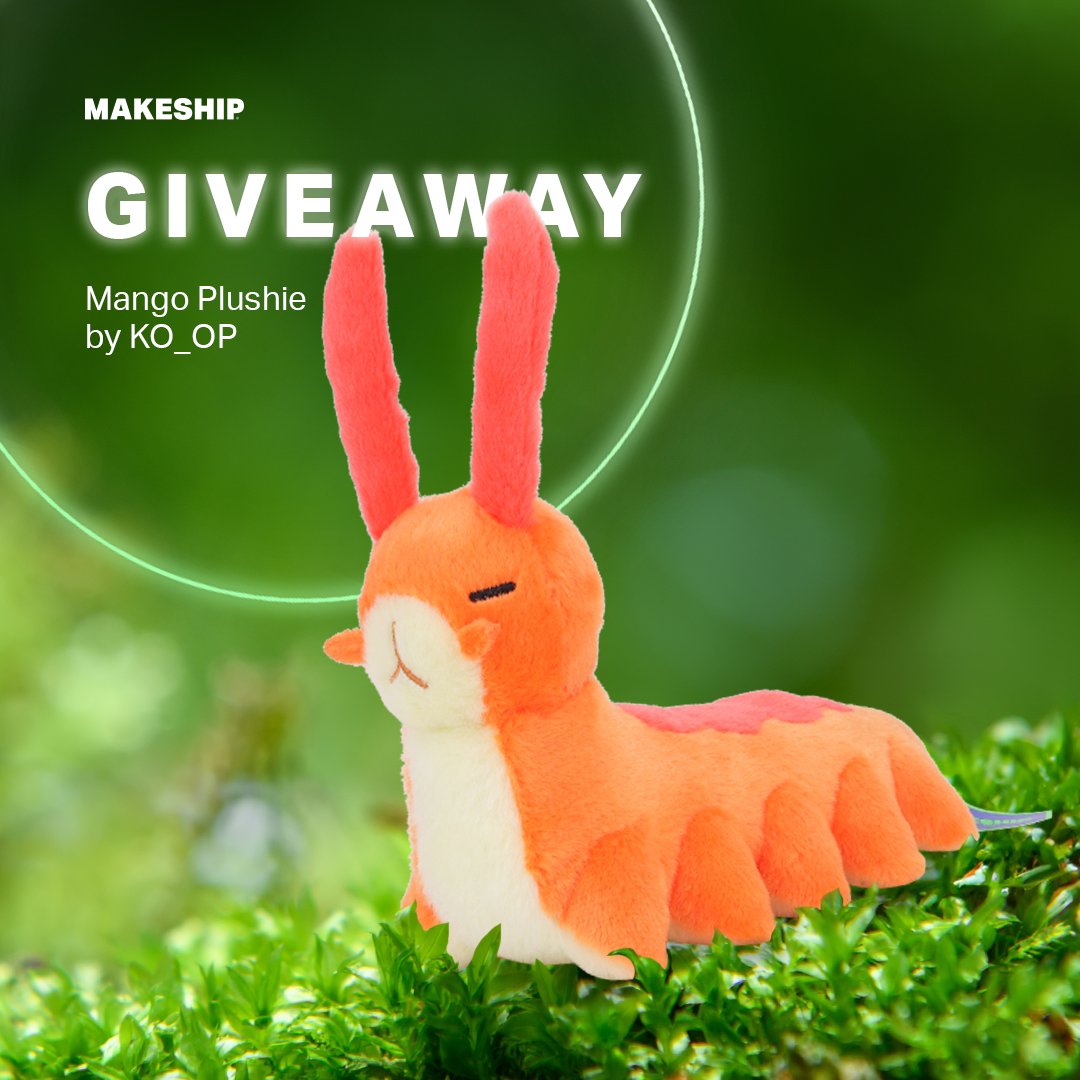 The Queen of Caldera Bay is HERE!!  We’re giving you the chance to win 1 of 2 Mango Plushies! 🥳

How to enter?

- Follow @makeship and <a href="/KOOPMode/">KO_OP</a>
- Retweet this post

Giveaway ends March 24th at 2pm (ET). Good luck! 🫶