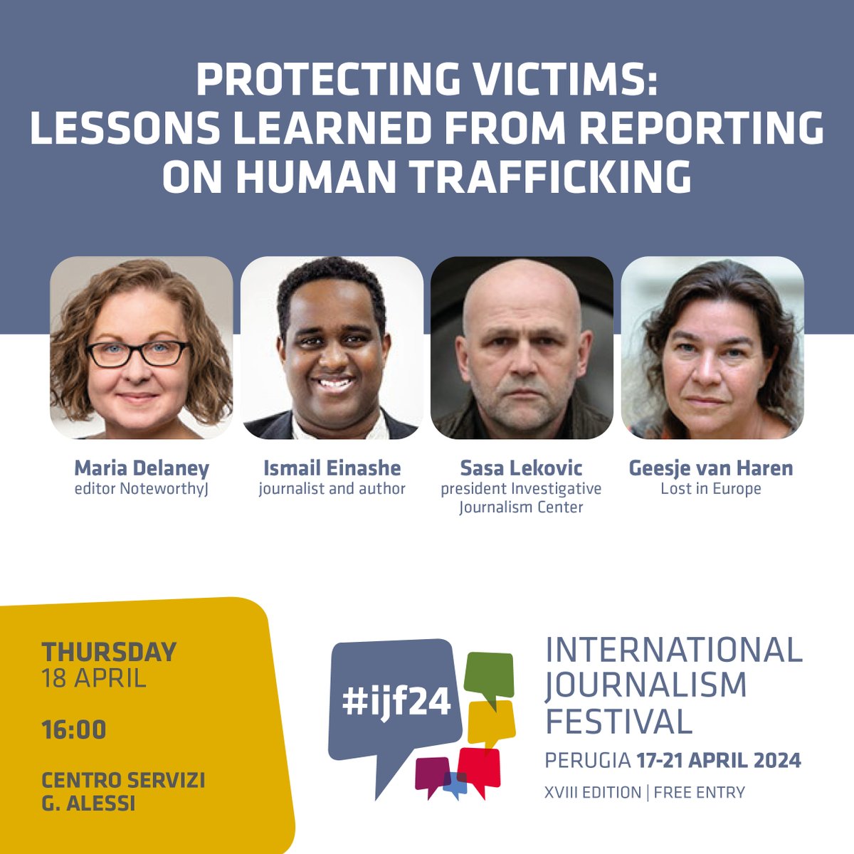 journalismfest's tweet photo. SAVE THE DATE!
🔴'Protecting victims: lessons learned from reporting on human trafficking'
#ijf24 with
@mhdelaney
@IsmailEinashe
Sasa Lekovic
Geesje van Haren
📽️Live & On Demand > on Thu, Apr 18th
https://t.co/0zJWiQRyup https://t.co/Piloqlg84C