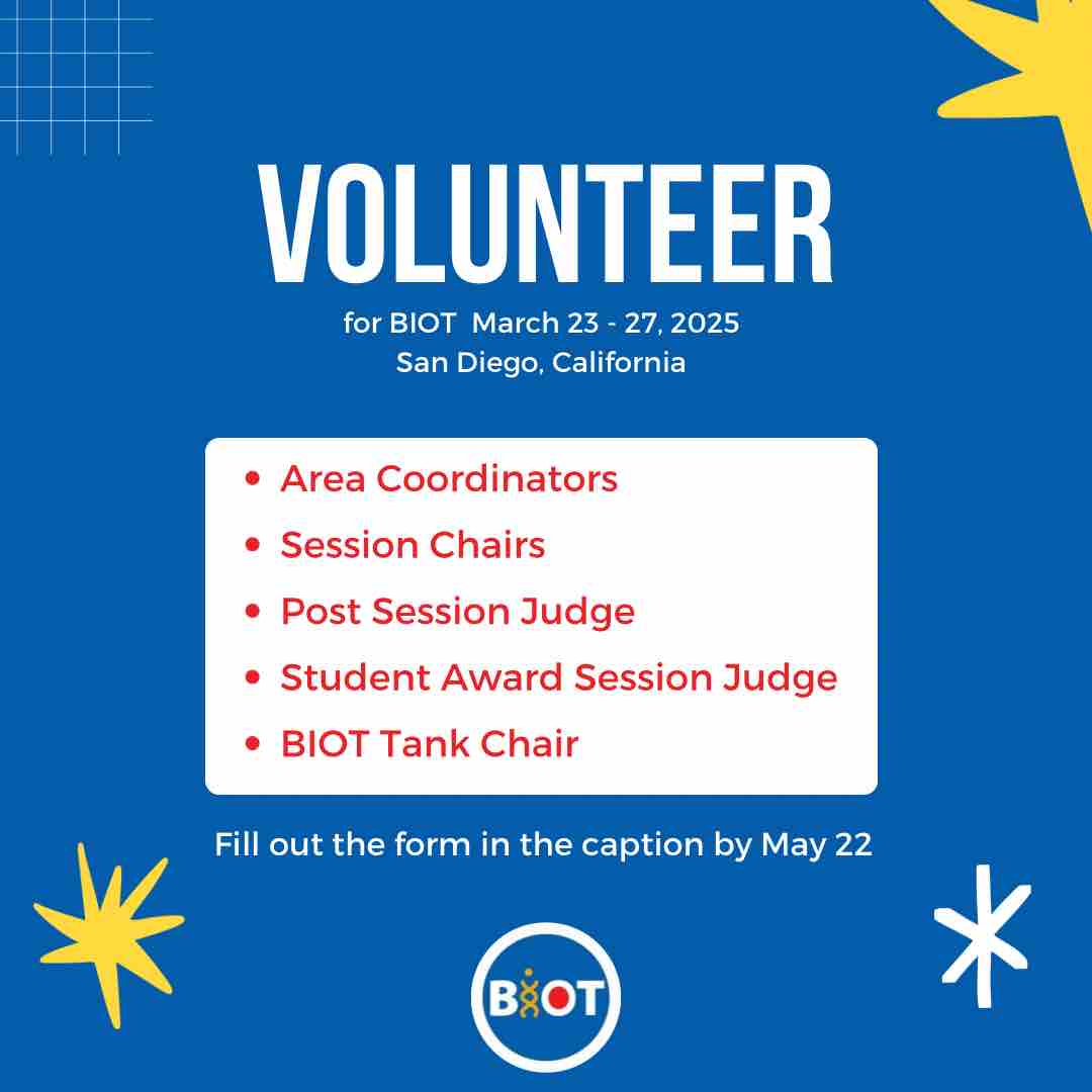 Want to get more involved in BIOT?! Sign up for various volunteer positions like area coordinator, session chair, awards judge or poster session organizer for BIOT 2025 in San Diego! Learn more & sign up here docs.google.com/forms/d/1hBBK1…