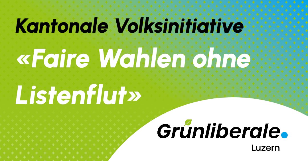 Die GLP Luzern lanciert die kantonale Volksinitative «Faire Wahlen ohne Listenflut»! 🗳️🌱

Doppelter Wahlproporz für Luzern, damit jede Stimme gleich viel zählt!
#faireWahlen #faireWahlenOhneListenflut #glpLuzern