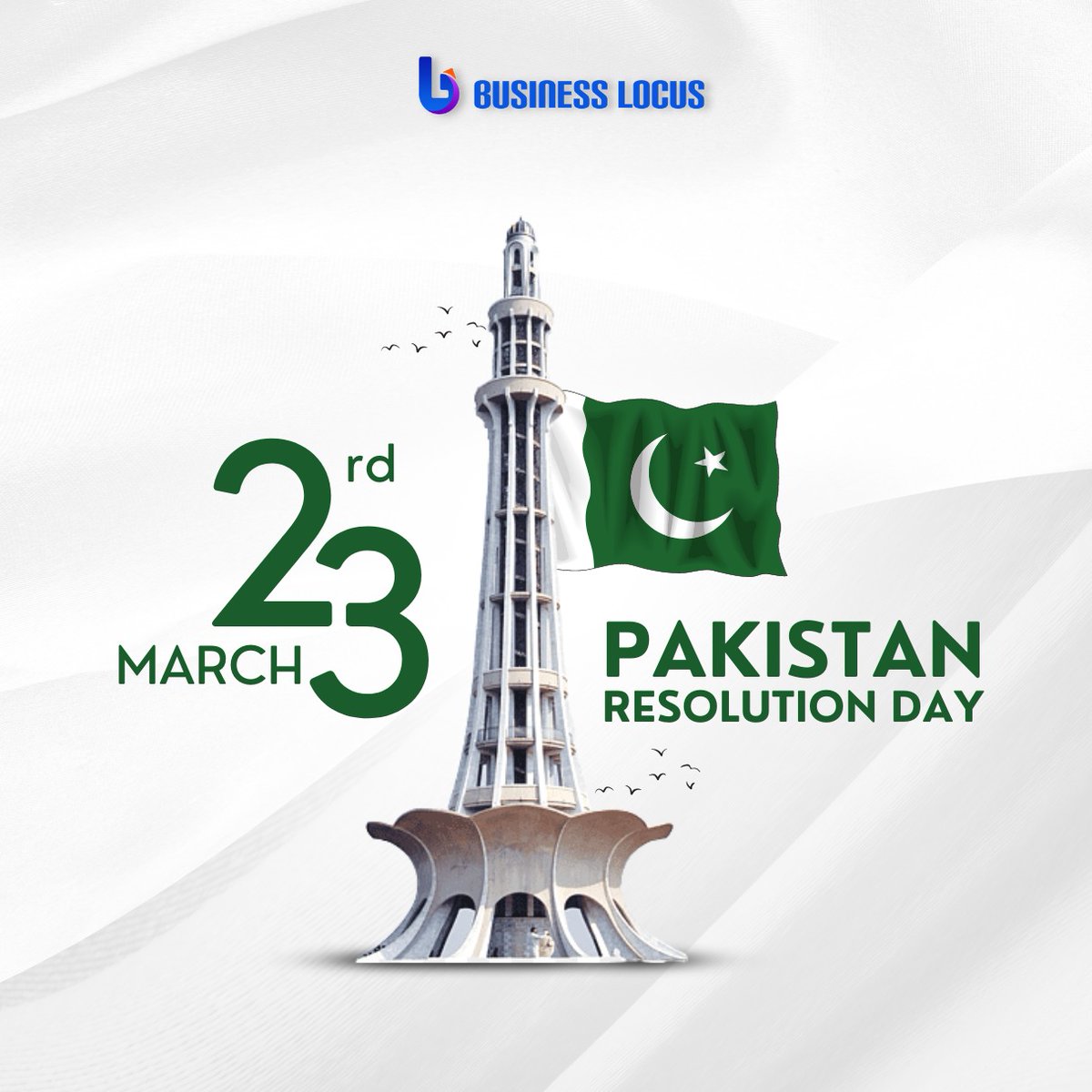 Celebrating the spirit of unity and determination on Pakistan Resolution Day. Together, we honor the visionaries who paved the way for our nation's independence and sovereignty.

#UnityOnMarch23 #PakistanSovereignty #IndependenceDay #March23rd #BL #BusinessLocusPvtLtd