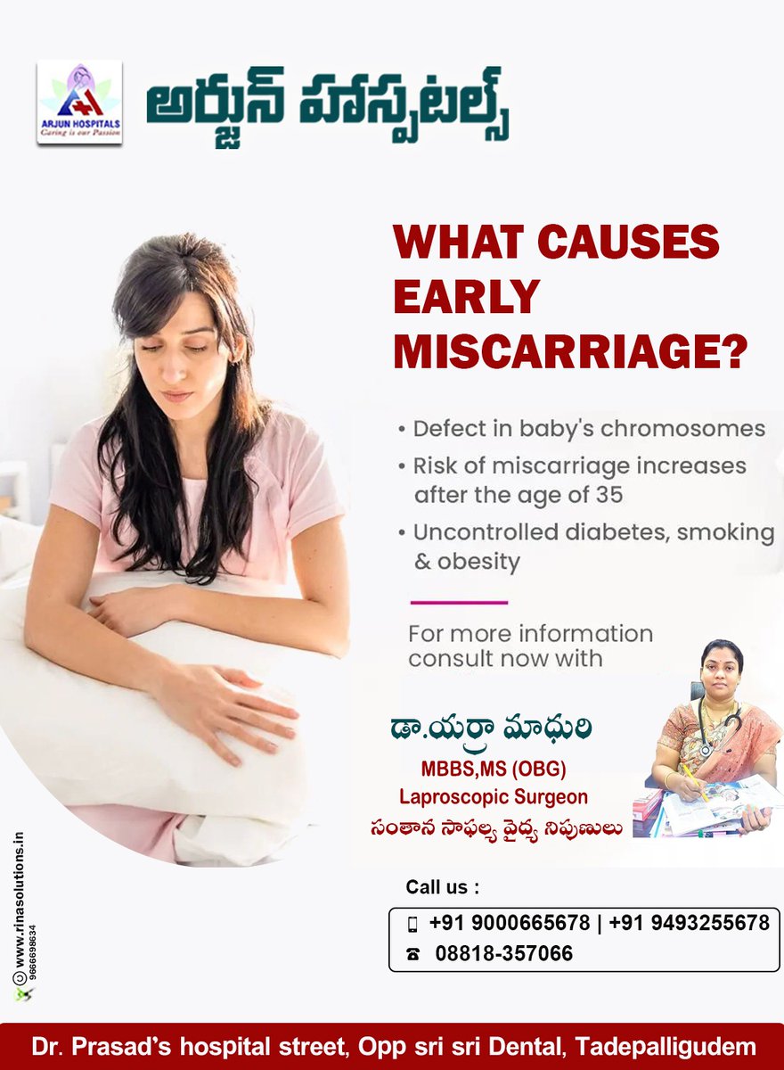 ArjunHospitals's tweet photo. WHAT CAUSES EARLY MISCARRIAGE?
ARJUN HOSPITAL 
Tadepalligudem 
CONTACT: 9493255678 
@arjunhospital_tadepalligudem
 #miscarriages #arjunhospitals #hospital #dizirina #tadepalligudem #hypothyroidism #generalmedicine #gynecologist #pcos #pcod #obstetrician #endometriosis #hospital https://t.co/hD6EbjaZUN