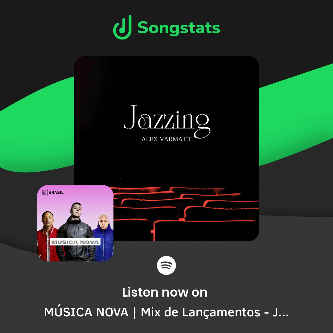 Songstats (@songstatsapp) on Twitter photo <a href="/alexvarmatt/">Alex Varmatt / Varmatt / Varmatto</a> Woohoo!! Your track "Mestre Álvaro" got added to 'MÚSICA NOVA | Mix de Lançamentos - JD On Tha Track, Calboy, Borges' with over 34.9K Followers on Spotify! <a href="/alexvarmatt/">Alex Varmatt / Varmatt / Varmatto</a> Woohoo!! Your track "Mestre Álvaro" got added to 'MÚSICA NOVA | Mix de Lançamentos - JD On Tha Track, Calboy, Borges' with over 34.9K Followers on Spotify!