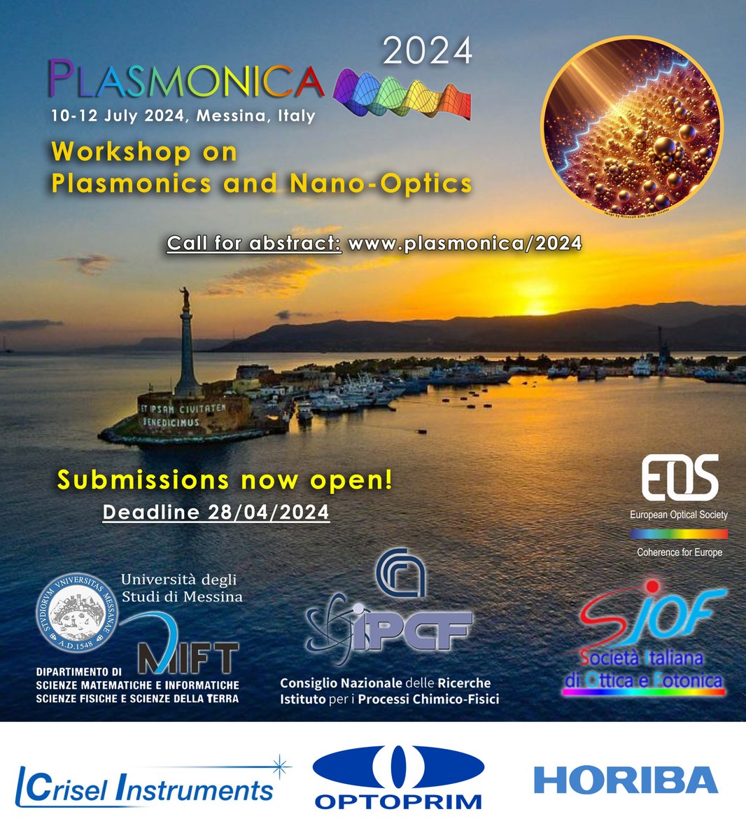 We are happy to inform you that #PLASMONICA2024 call for abstracts is now open! 
The deadline is set to April 28th. Check out plasmonica.it/2024/ for further info and submission.
We look forward to see you in Messina!