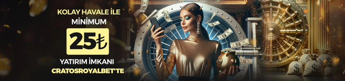 CratosRoyalTR's tweet photo. KOLAY HAVALE İLE MİNİMUM 25TL YATIRIM İMKANI CRATOSROYALBET'TE!! #cratosroyal              
Güncel link: https://t.co/b2hNoGHNvX

   #casino #freebet #slot #livecasino #bonus #casinobonus #slotbonus #betcasino #bahis #betbonus https://t.co/w0ELzF0UOQ