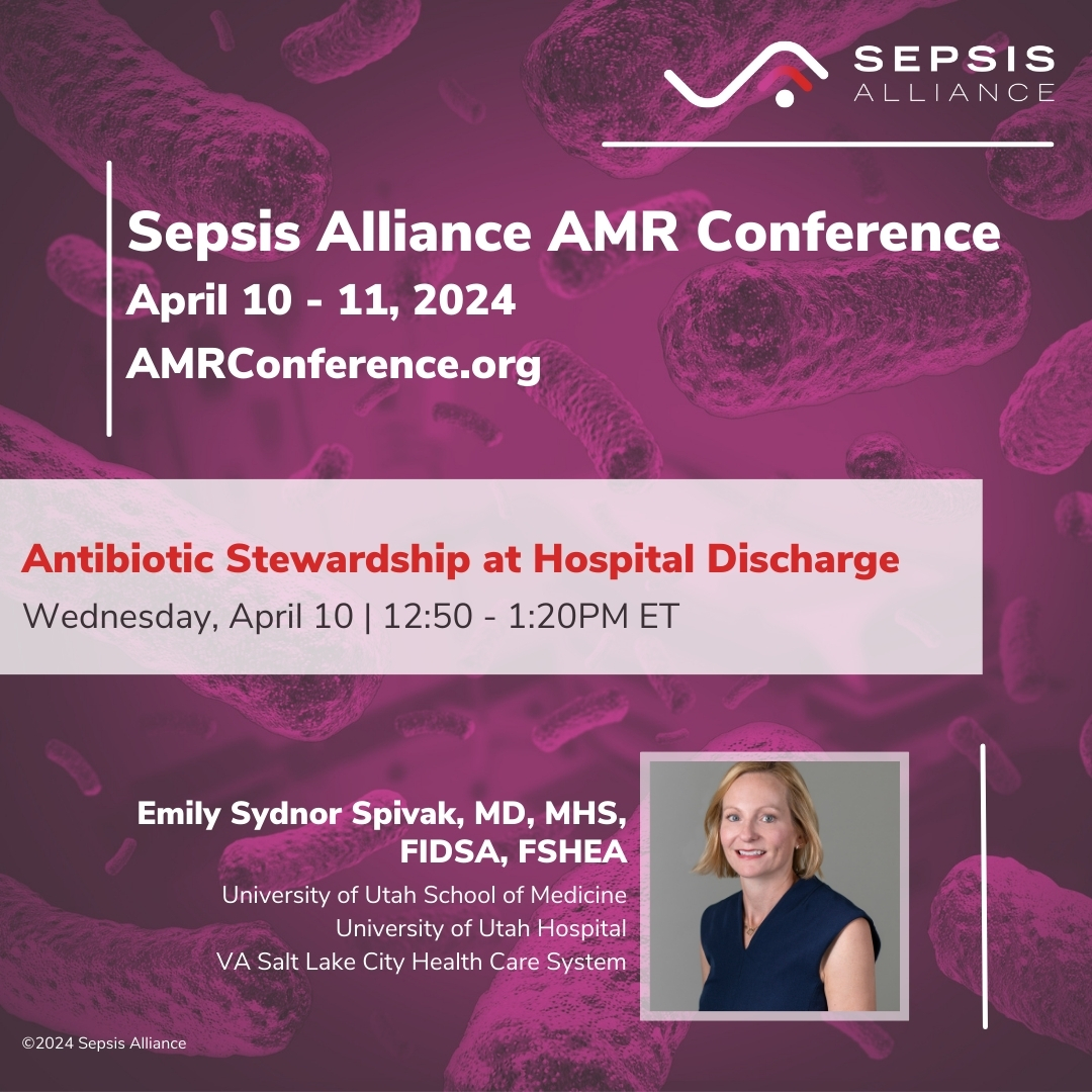 Join <a href="/EmilySpivak/">Emily Sydnor Spivak</a> at next month’s Sepsis Alliance AMR Conference as she explores the complexities of antibiotic overuse at discharge and identifies opportunities for implementing effective antibiotic stewardship interventions.

Register for FREE at AMRConference.org.