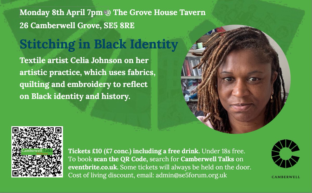 🔆Welcome to our next Spring Camberwell Talk! Stitches in Black identity - local artist Celia Johnson's textile art uses quilting to tell under-represented stories. Find out more in our latest newsletter: bit.ly/3Ttnyy6 Book tickets here: bit.ly/42A3QF3
