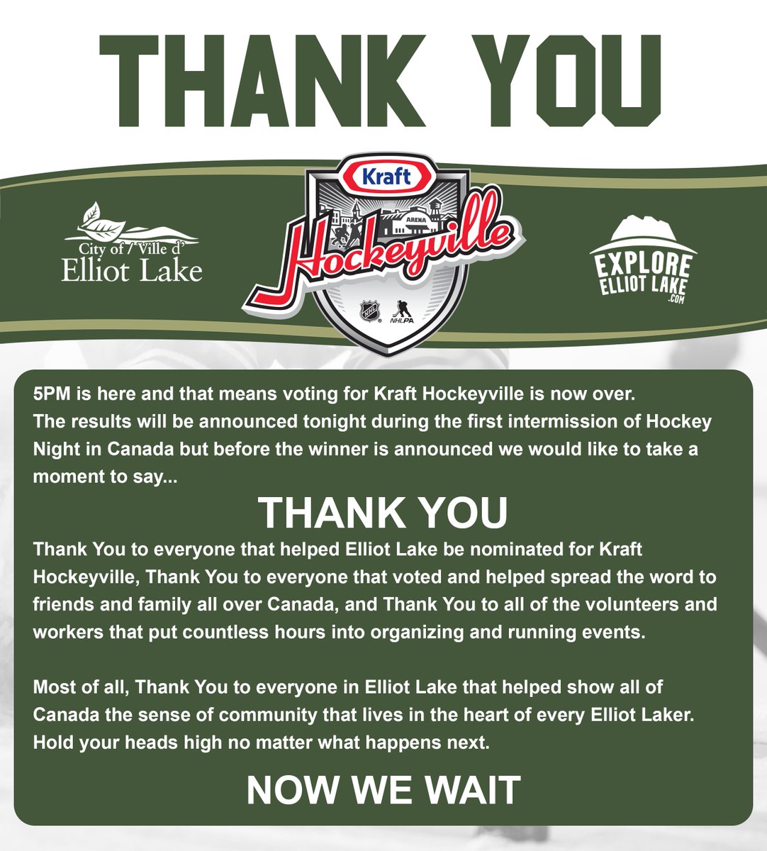 Thank You to everyone who helped us get this far!

Kraft Hockeyville voting is now over. We will find out which community won during the first intermission if Hockey Night in Canada.

Now We Wait....

#krafthockeyville #elliotlake #enderby #wolseley #cochrane